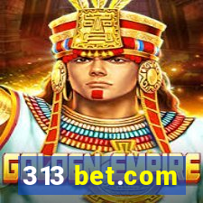 313 bet.com